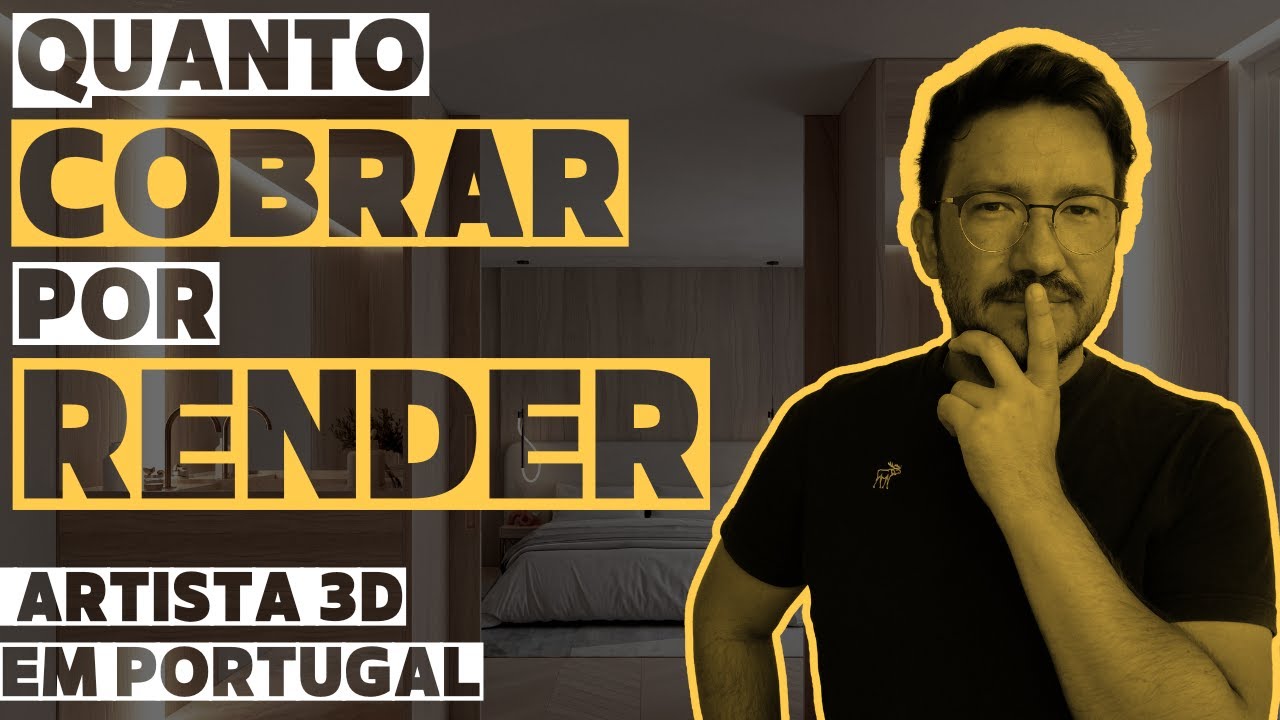 QUANTO COBRAR POR RENDER? I Saiba quanto cobrar por renderização 3D