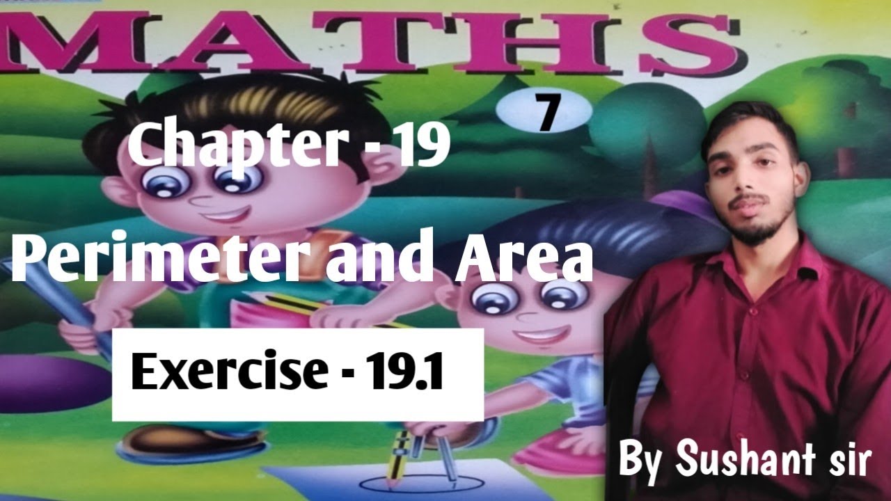 Maths Class-7th||Chapter-19(Perimeter and Area)||Exercise-19.1||maths by sushant sir 