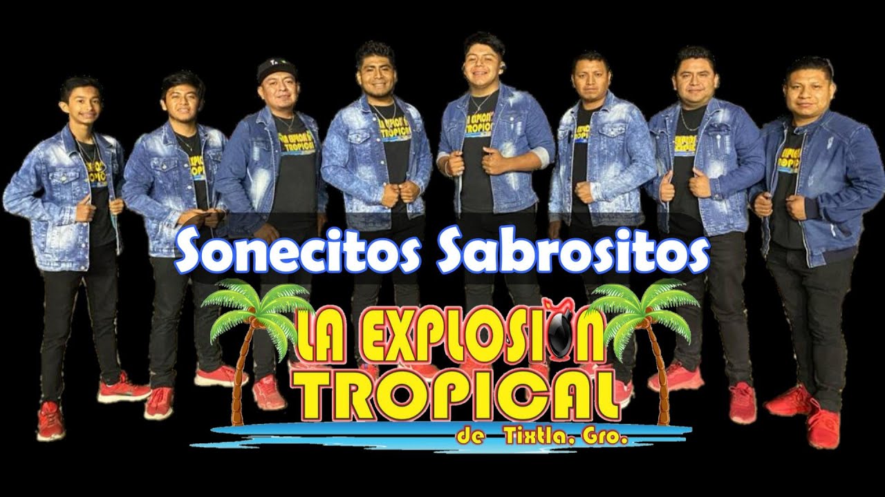 Sonecitos Sabrositos La Explosión Tropical Tixtla Gro.