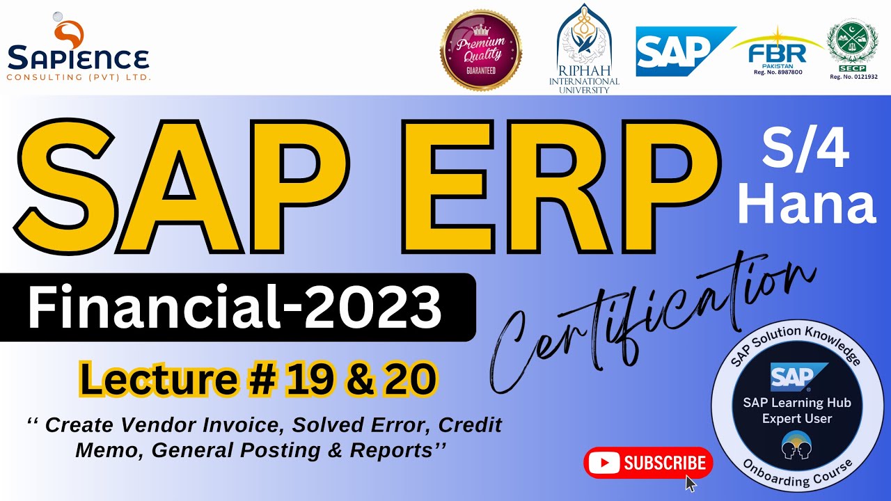 SAP S/4 Hana-FI Lec.19-20 Create Vendor Invoice, Solved Error, Credit Memo, General Posting & Report