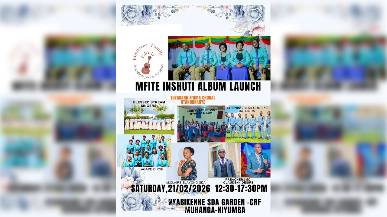 IGITARAMO CYA CHORALE EBENEZER FAMILY MFITE INSHUTI ALBUM LAUNCH, BLESSED SREAM&UBUBYUTSE CHOIR....