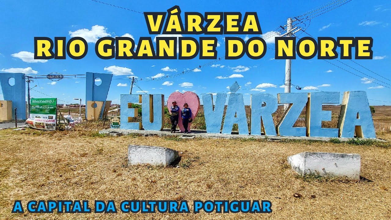 Várzea- RN a capital da Cultura Potiguar