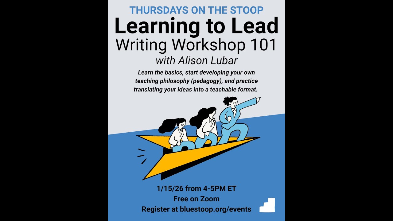 Learning to Lead: Writing Workshop 101, with Alison Lubar