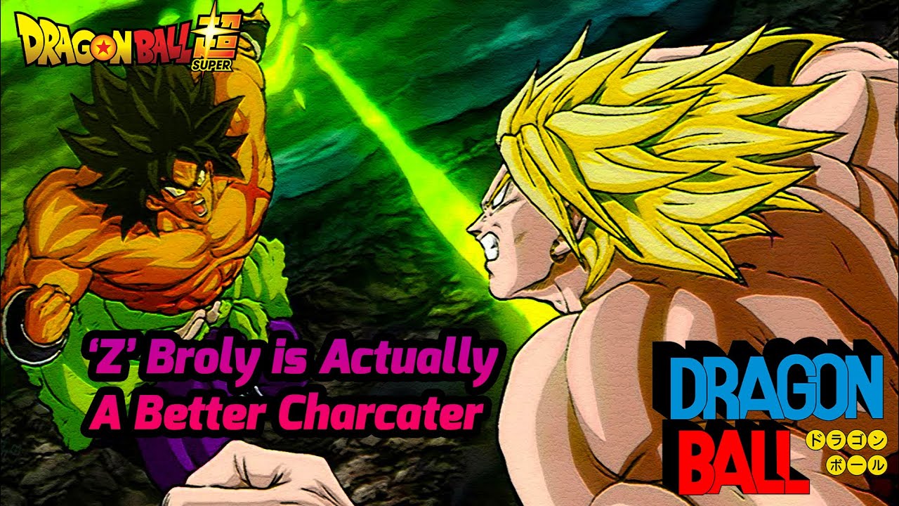 Why DBZ Broly Is A Better Character Than DBS Broly [DISCUSSION]