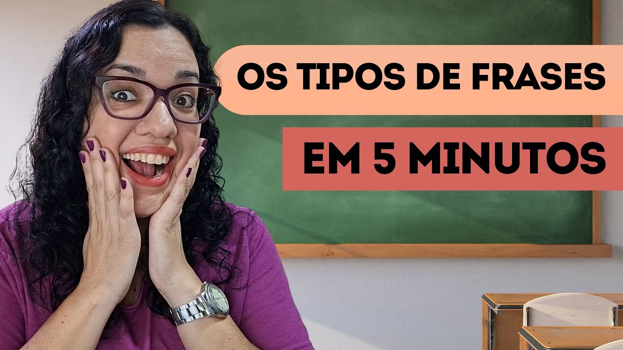 Tipos de FRASES em 5 MINUTOS!