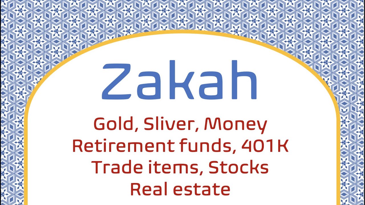 Lesson 3: Zakat on Gold, Sliver, Money, 401K, Stocks, Trade items, Real Estate, House, Land