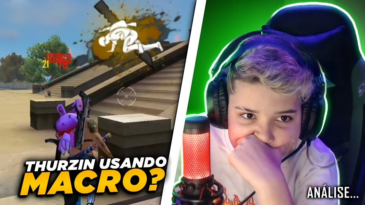 😱 THURZIN FOI PEGO USANDO MACRO NO FREEFIRE?