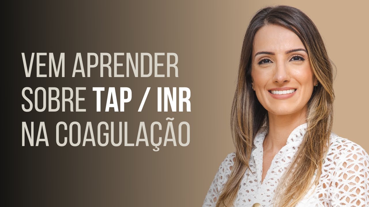 Você sabe o que é INR / RNI / TAP na trombose?