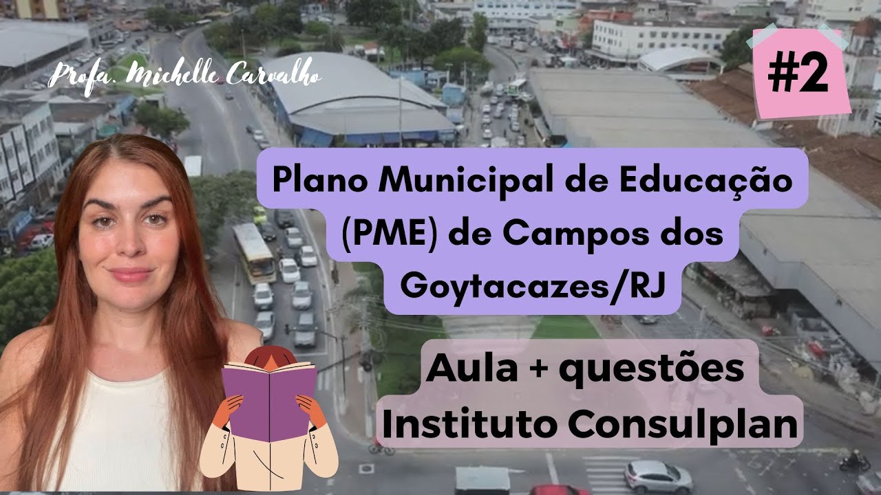 | CAMPOS DOS GOYTACAZES| Lei nº 8.653/2015: Plano Municipal de Educação de Campos dos Goytacazes