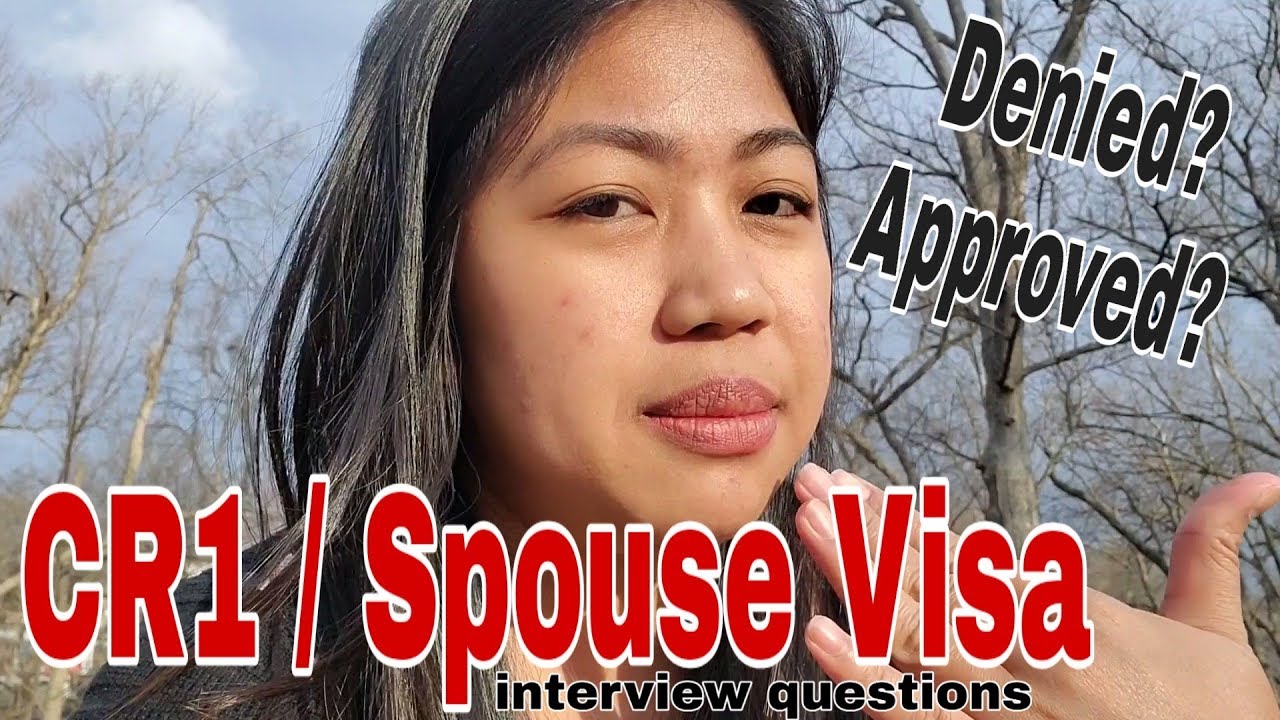 CR1Visa Interview || Huge Age Gap? ||SpousalVisa || 