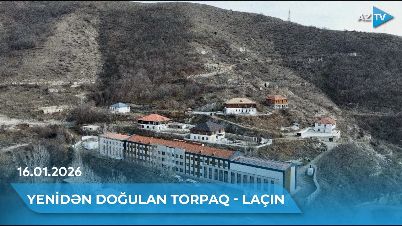 Yenidən doğulan torpaq - La&ccedil;ın I SƏNƏDLİ FİLM - 16.01.2026