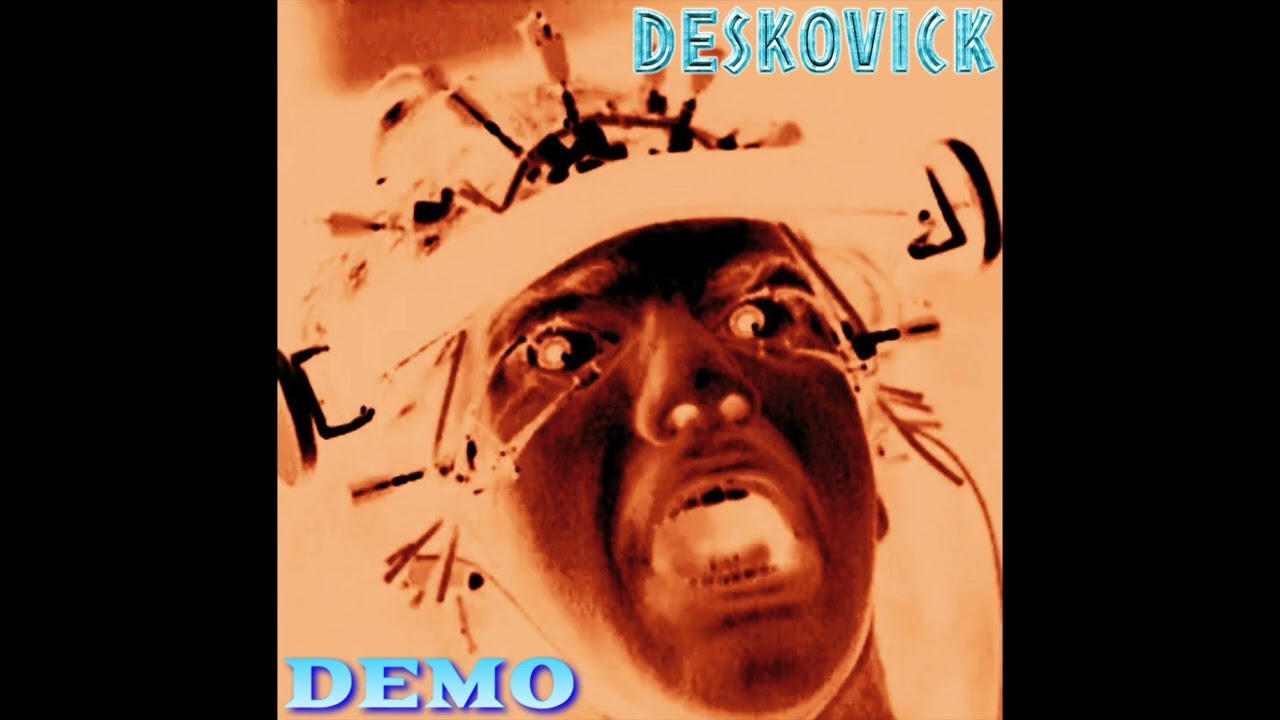 Deskovick - The Whites of Their Eyes (DEMO)