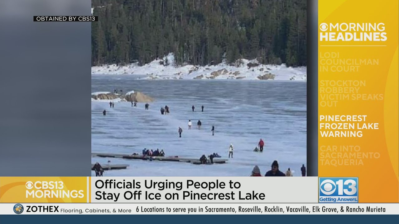 Officials urge people to stay off ice on Pinecrest Lake