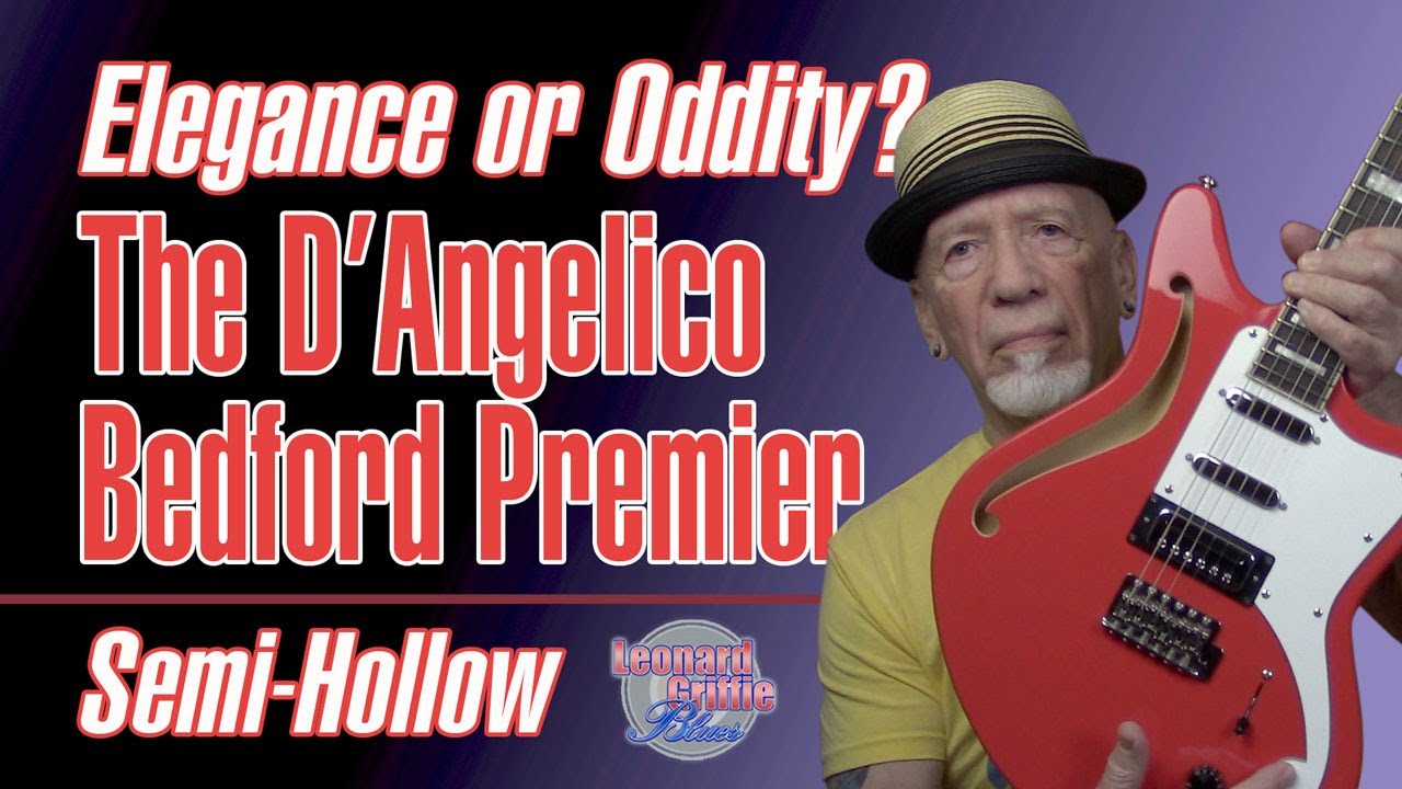 The D'Angelico Bedford Premier SH. A cool semi-hollow.