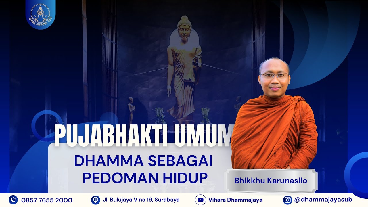 Dhamma Sebagai Pedoman Hidup - Bhikkhu Karunasilo