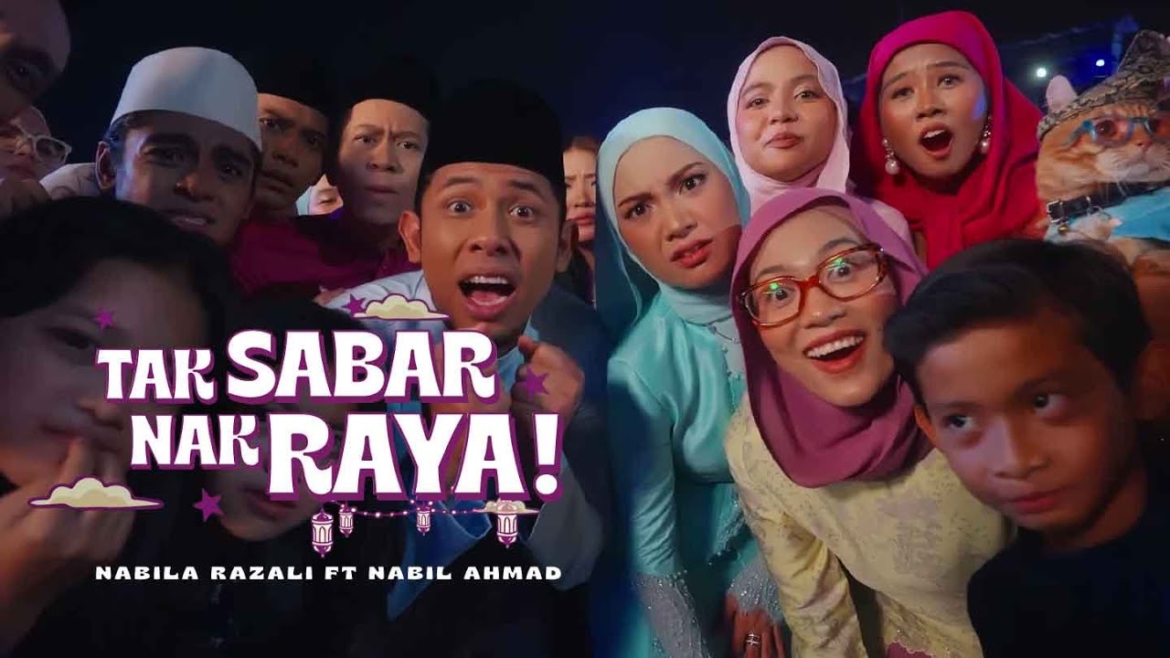 Nabila Razali feat. Nabil Ahmad - Tak Sabar Nak Raya (Official Music Video)