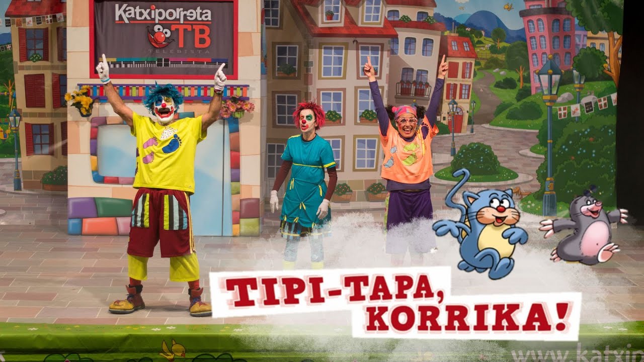 TIPI-TAPA, KORRIKA! ikuskizuna (2017)