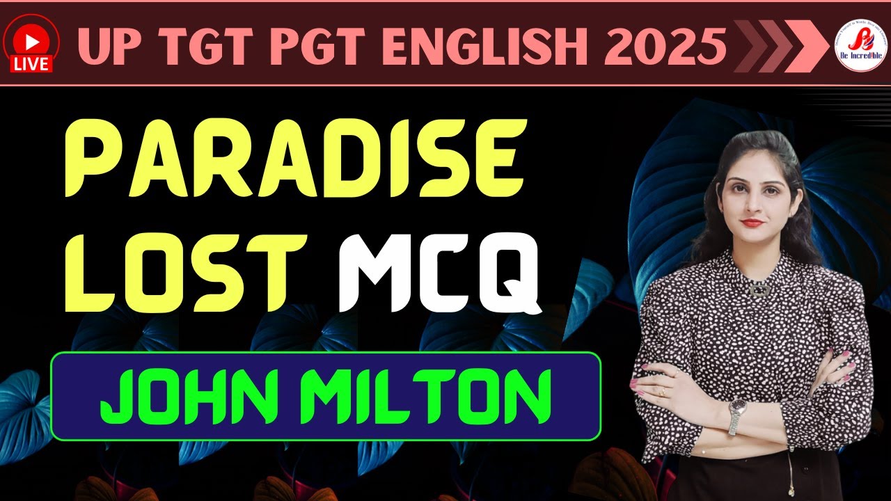 🔴Paradise Lost MCQs - John Milton Magnum Opus🚨