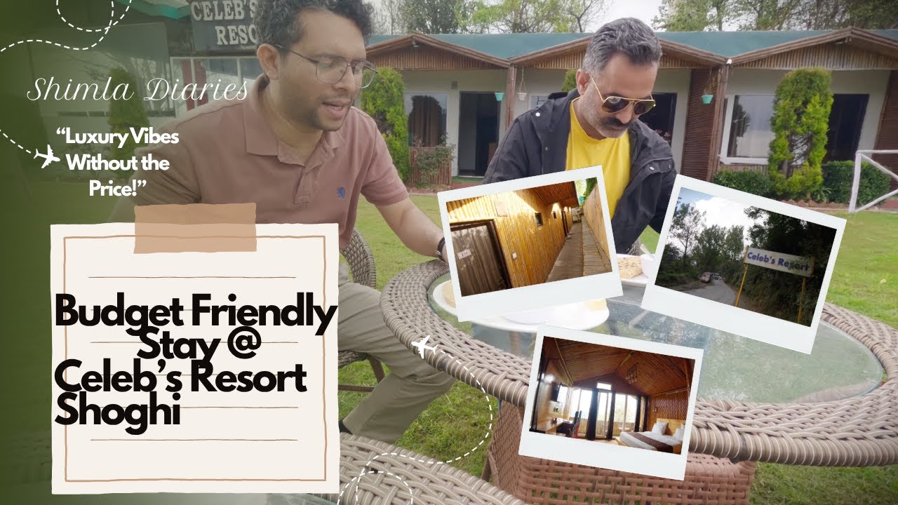 Budget luxury stays near Shimla #1 celeb's resort