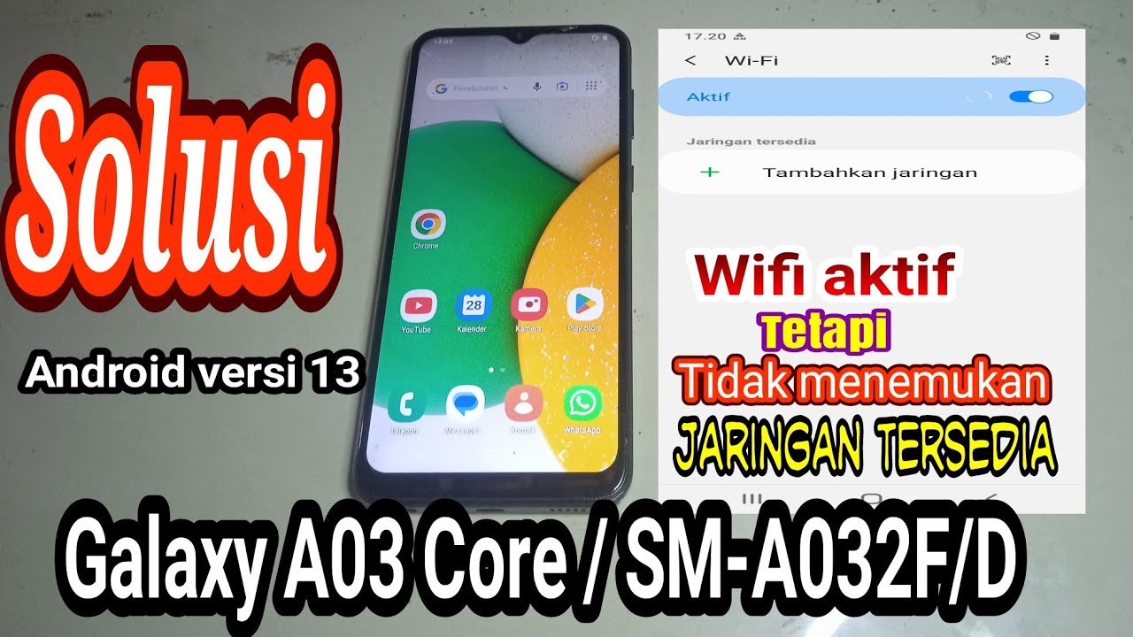 Solusi wifi tidak menemukan jaringan!! Galaxy A03 Core/SM-A032F/D