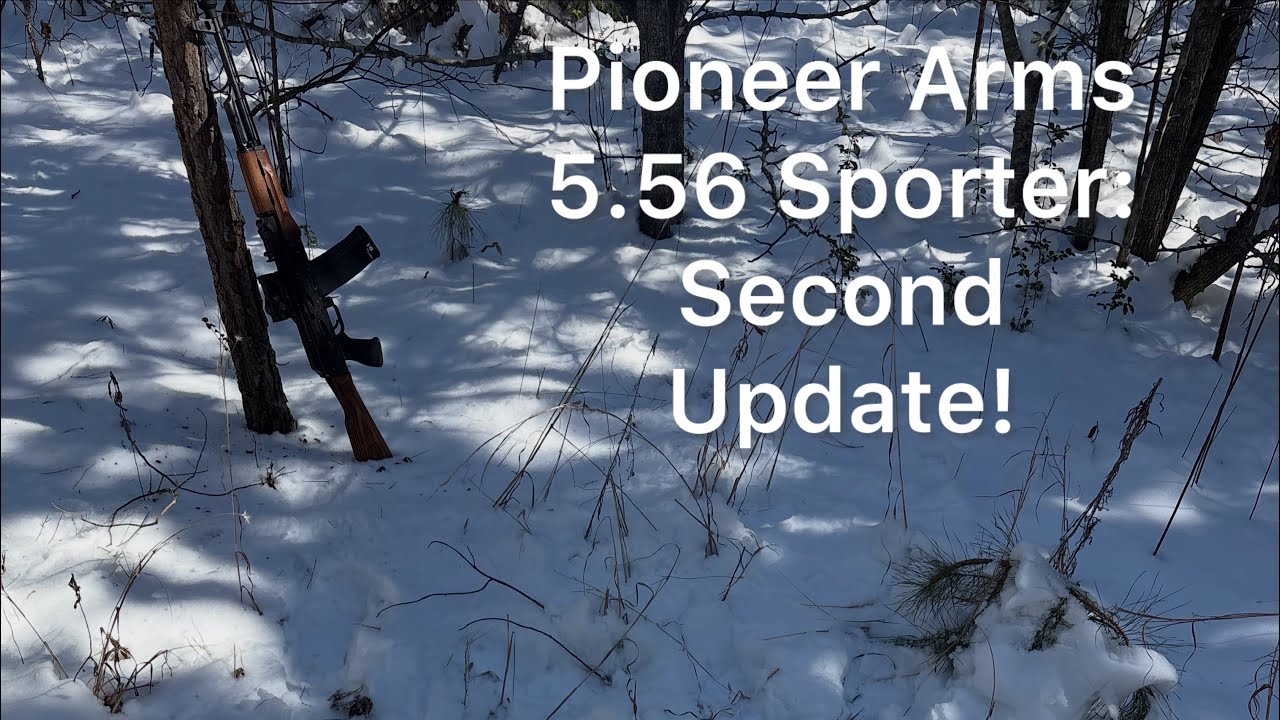 Pioneer Arms 5.56 Sporter: Second Update!