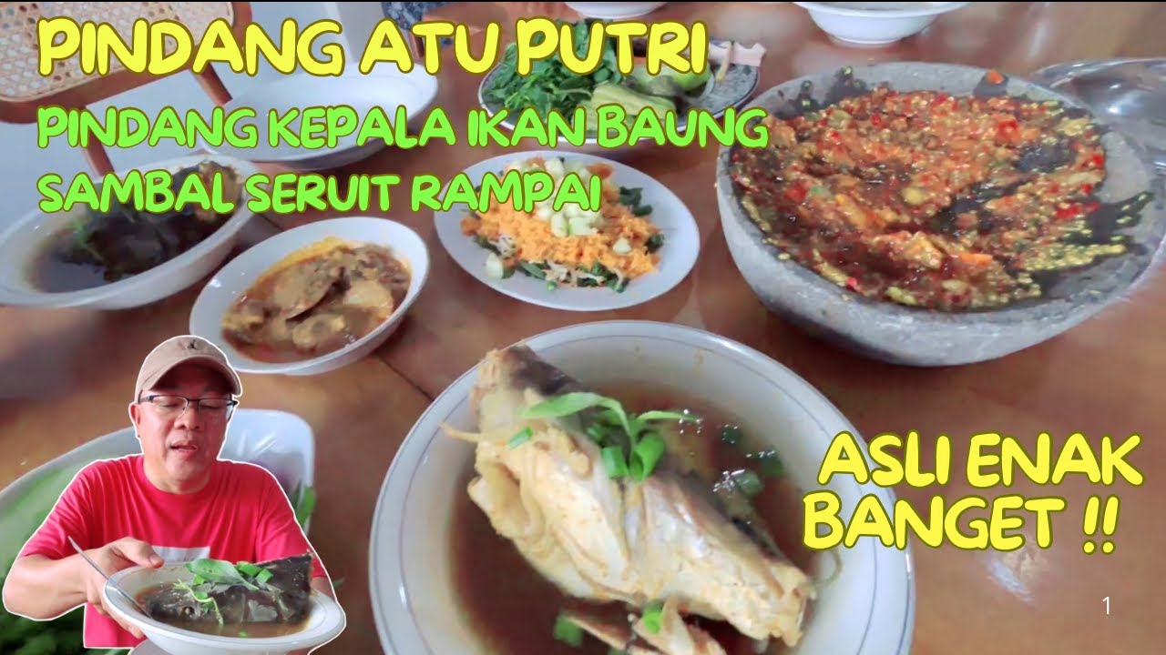 PINDANG KEPALA IKAN BAUNG DENGAN SAMBAL SERUIT RAMPAI, ASLI ENAK BANGET !!//PINDANG ATU PUTRI
