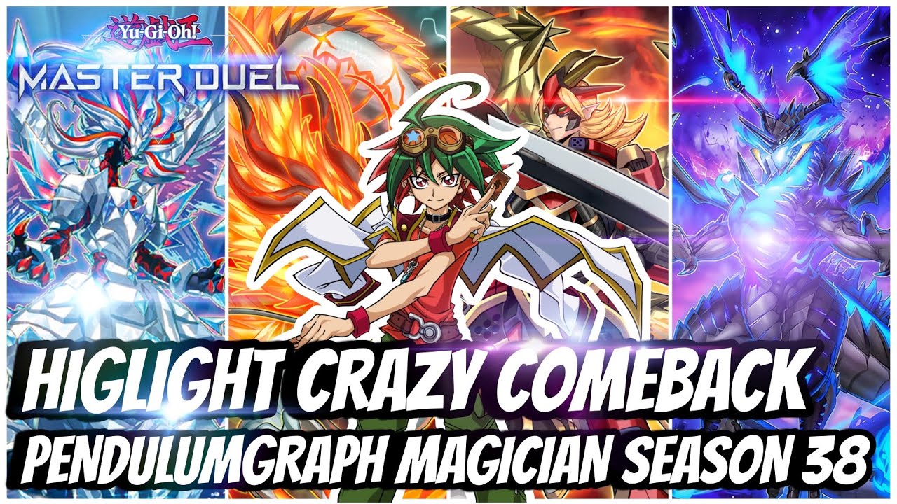 Highlight Crazy Comeback With Pendulumgraph Magician Season 38 Yu-Gi-Oh! Master Duel