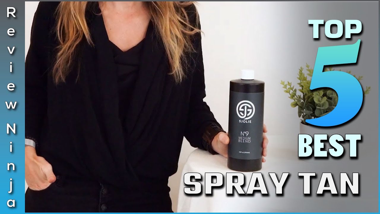 Top 5 Best Spray Tans Review in 2022