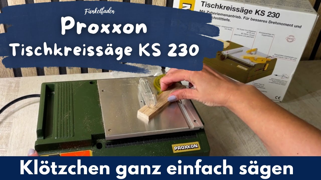 🪚 Proxxon Tischkreissäge KS230 🪵 Perfekt zum Schneiden von Klötzchen 🤩 #klötzchen #basteln