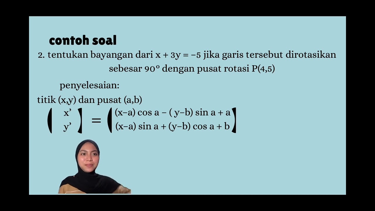 ROTASI ( PERPUTARAN) II TRANSFORMASI GEOMETRI 