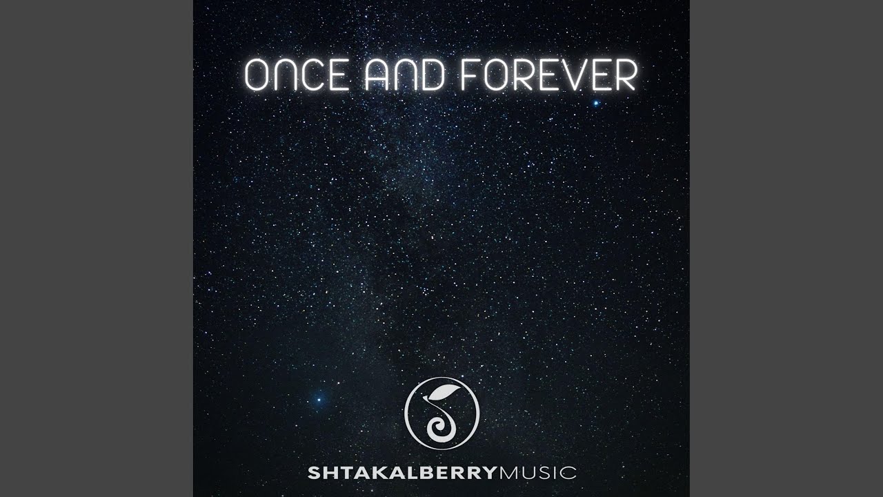 Once And Forever