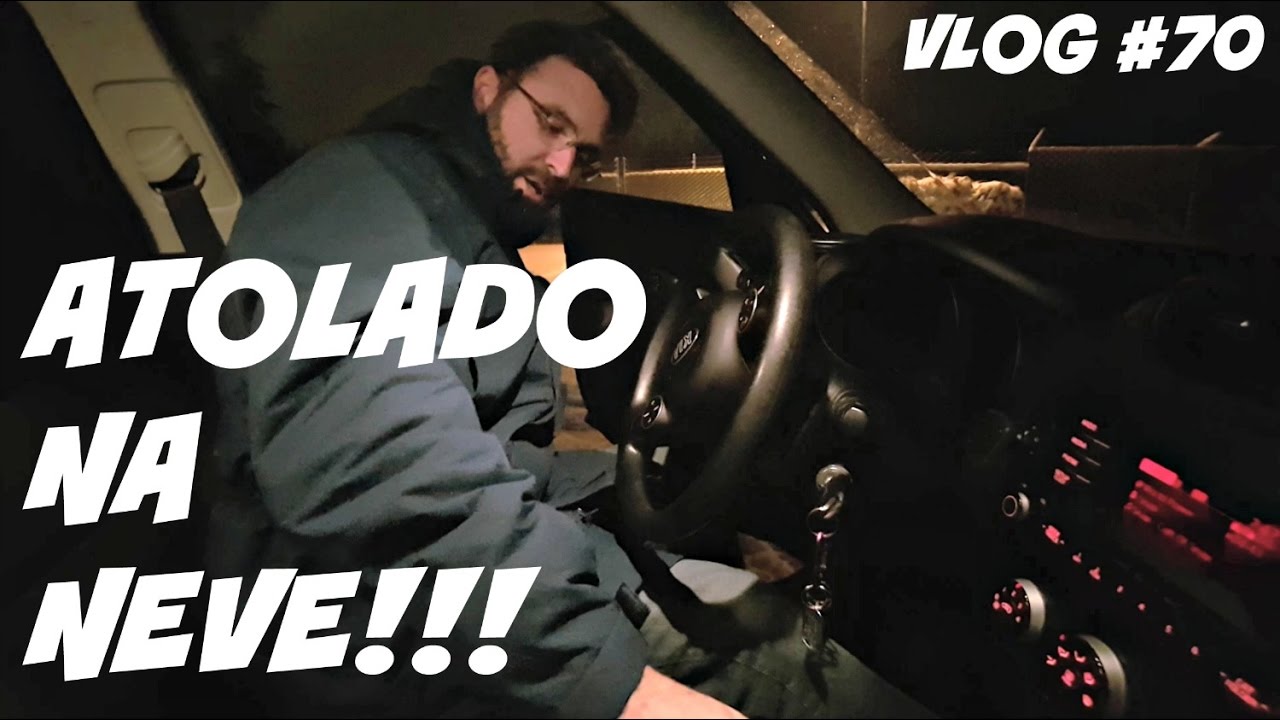 VLOG #70 - ATOLADO NA NEVE