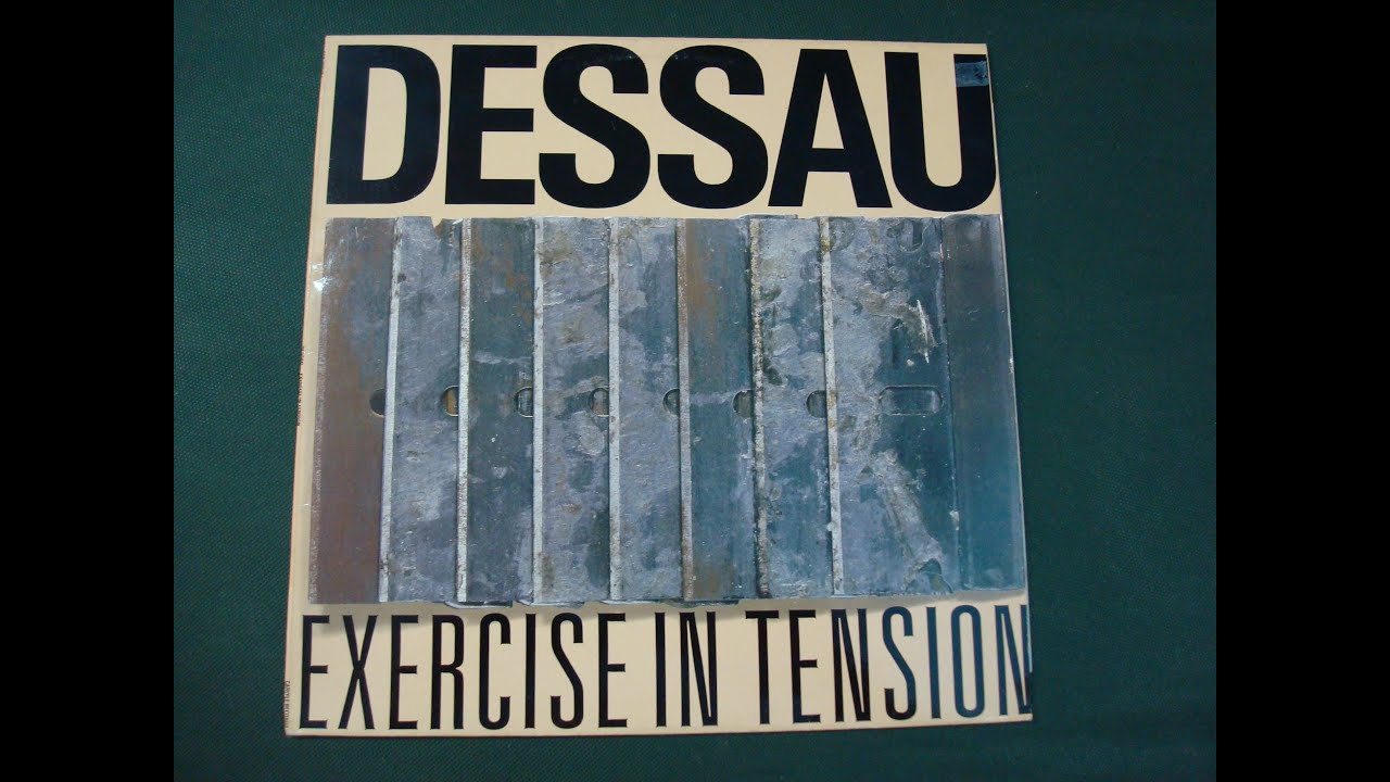 DESSAU.''EXERCISE IN TENSION.''.(MORE THAN MAD.)(12'' LP.)(1989.)