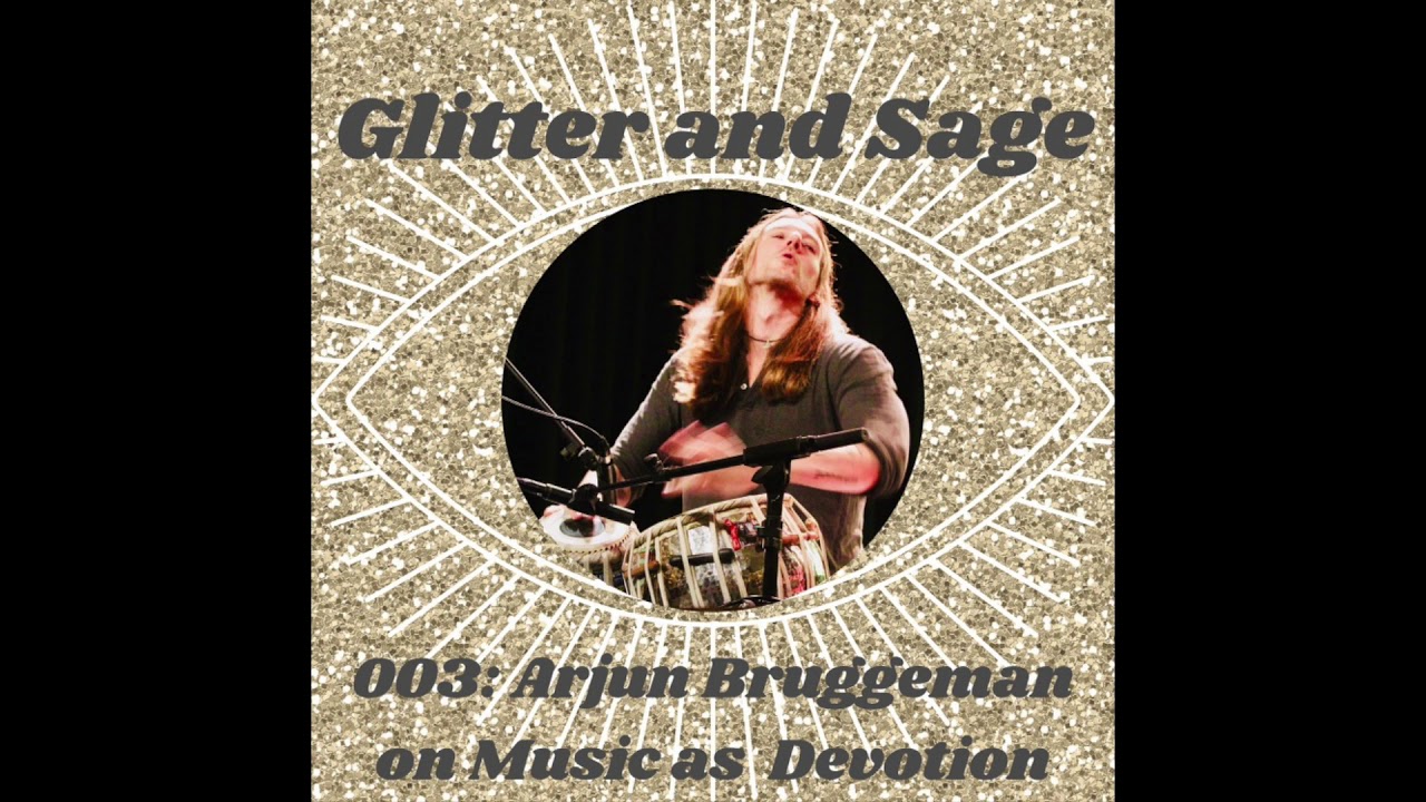 003: Arjun Bruggeman on Music as Devotion