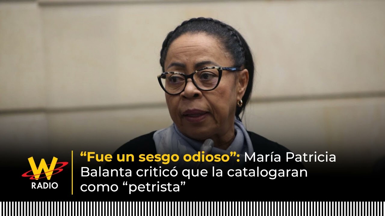 “Fue un sesgo odioso”: María Patricia Balanta criticó que la catalogaran de “petrista”