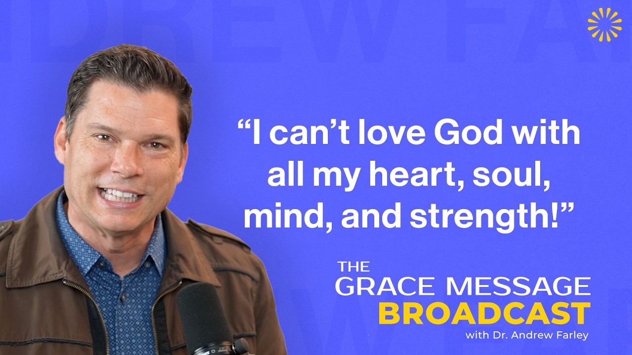 02.15.2026 - The Grace Message with Dr. Andrew Farley