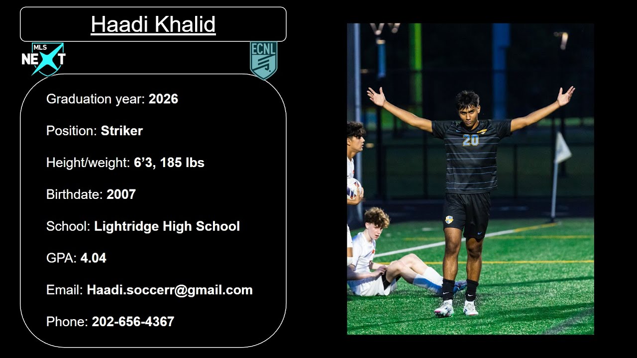 Haadi Khalid | Class of 2026 | Striker | Highlight Tape