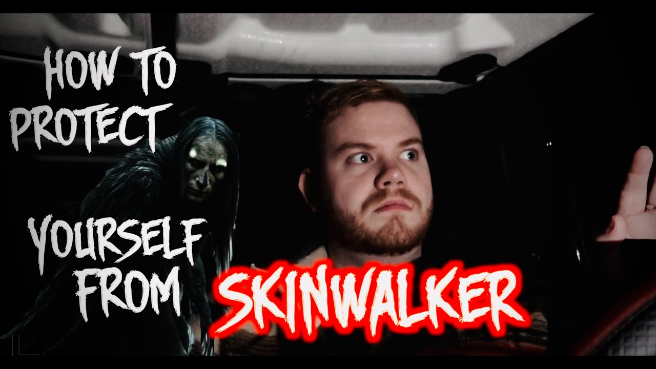 How To Protect Yourself From a SKINWALKER!!!