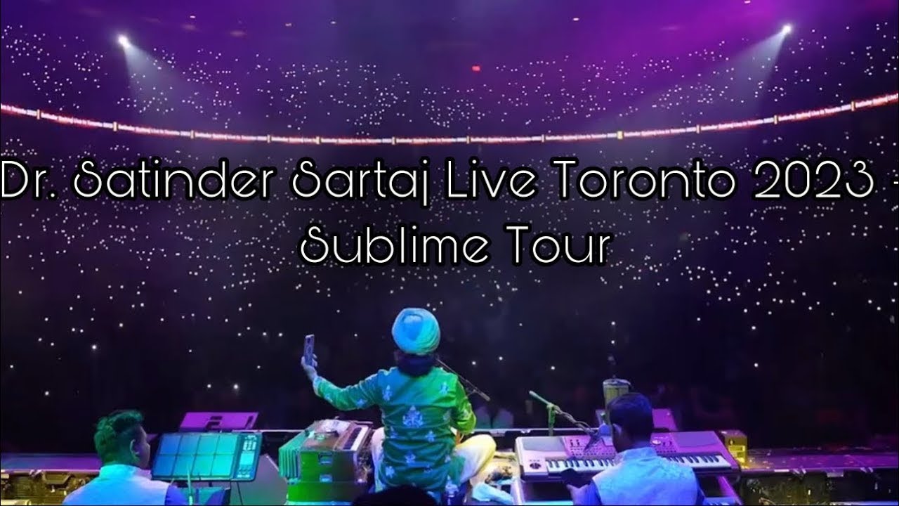 Satinder Sartaj Live 2023 || 1080p || Hamilton (Toronto) || Mehfil-e-Sartaaj || Full live show