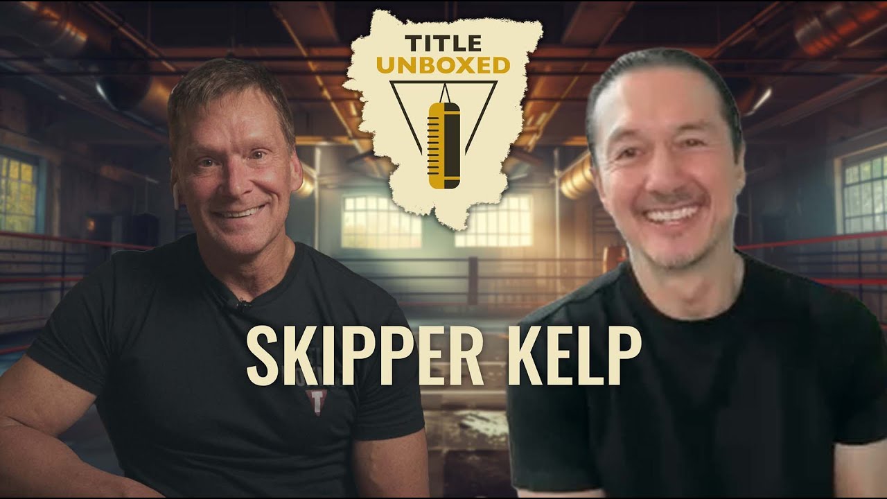 Interview with Skipper Kelp | TITLE Unboxed EP. 61 | TITLE Boxing