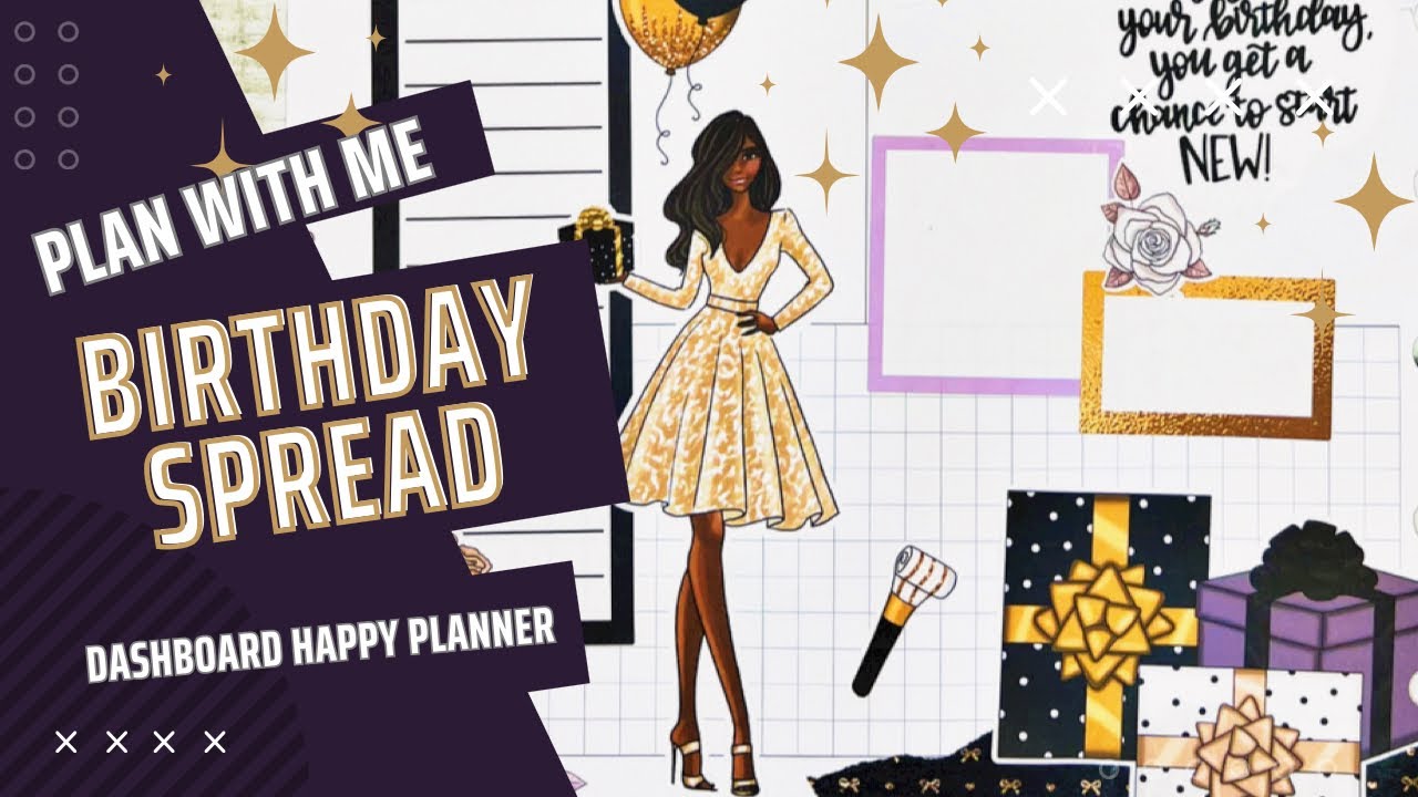 PLAN WITH ME | BIRTHDAY DASHBOARD SPREAD | HAPPY PLANNER