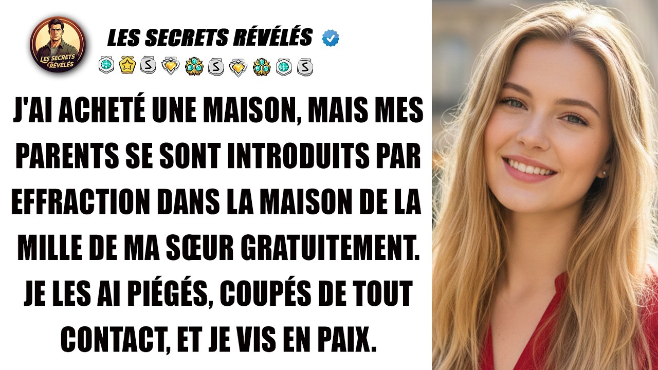 Mes parents ont forcé ma nouvelle maison pour y loger ma sœur et sa famille sans frais.