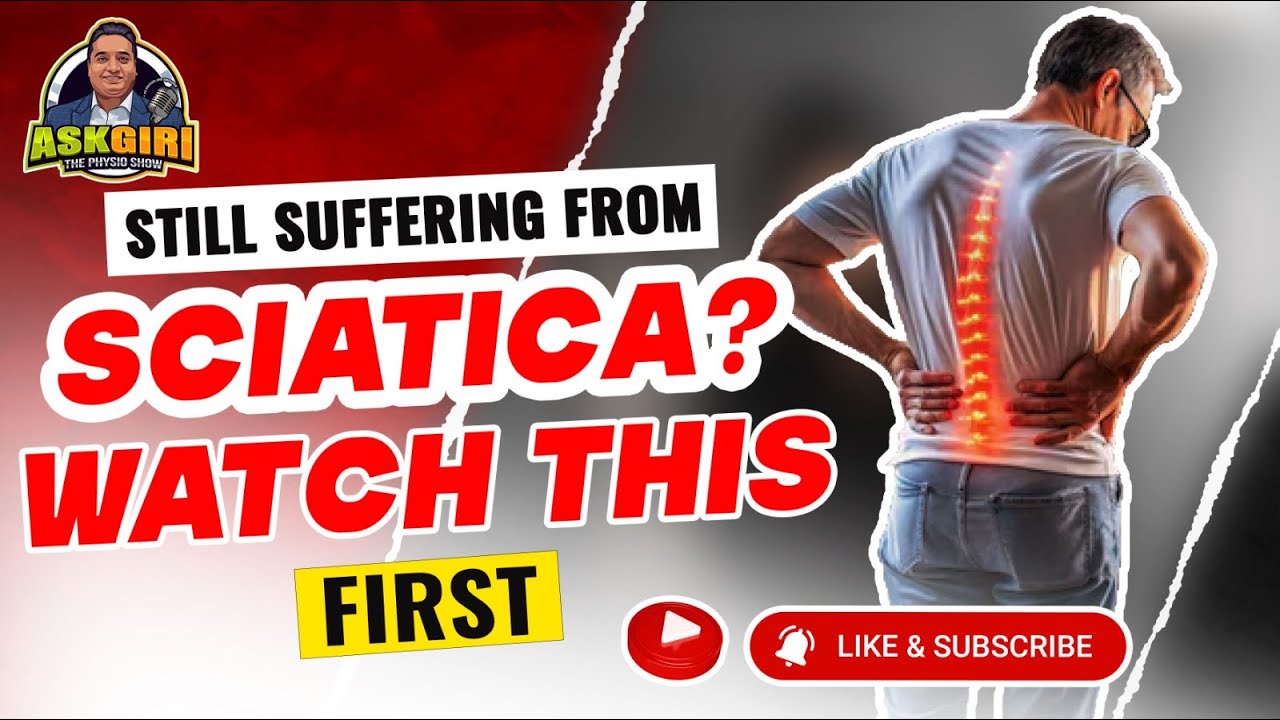 Sciatica Explained: Real Stories, Real Solutions | Ask Giri - The Physio Show S6 Ep 2