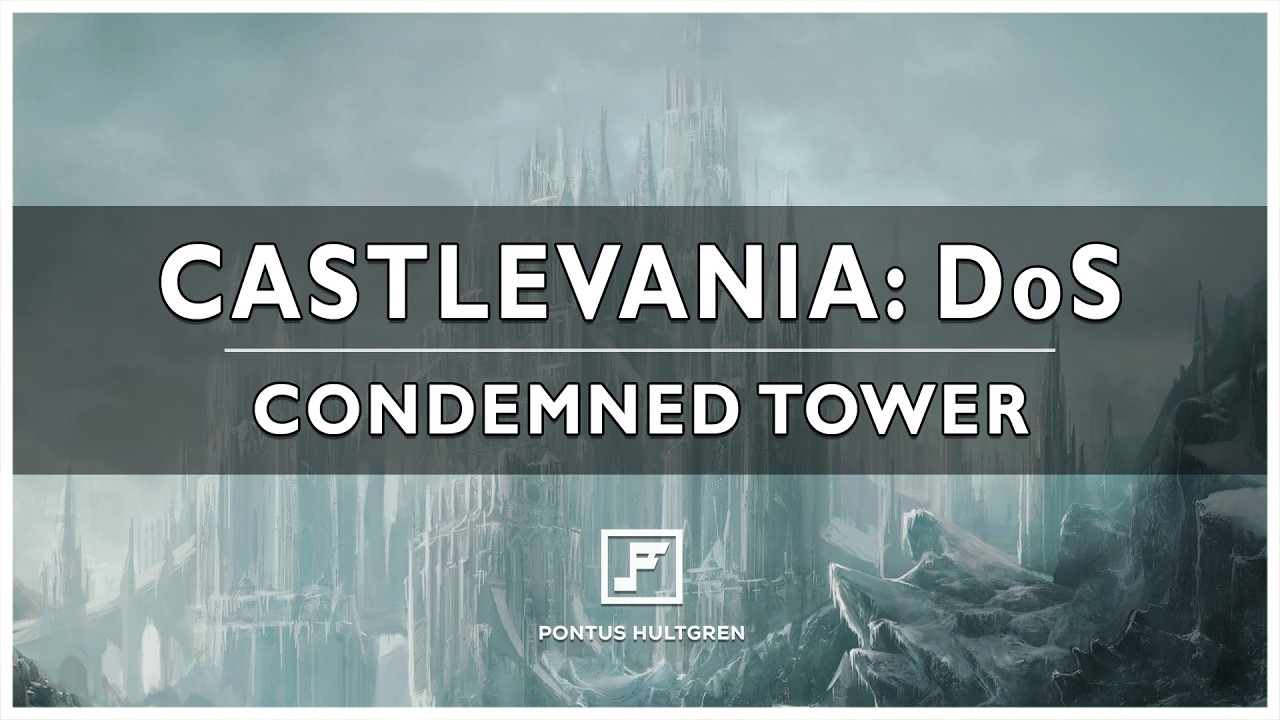 Castlevania: Dawn of Sorrow | Condemned Tower [Arrangement]