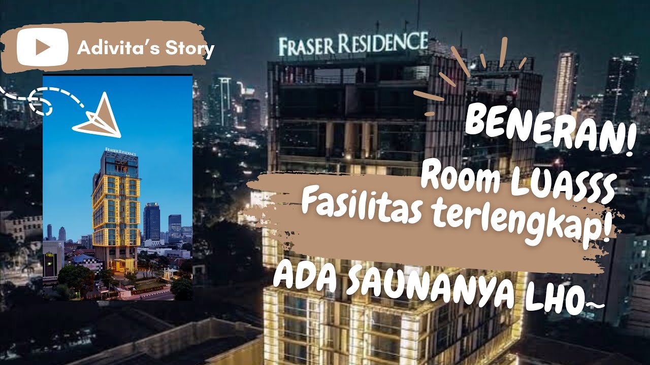 WAJIB NONTON SEBELUM KESINI! Roomtour Review Fraser Residence menteng~