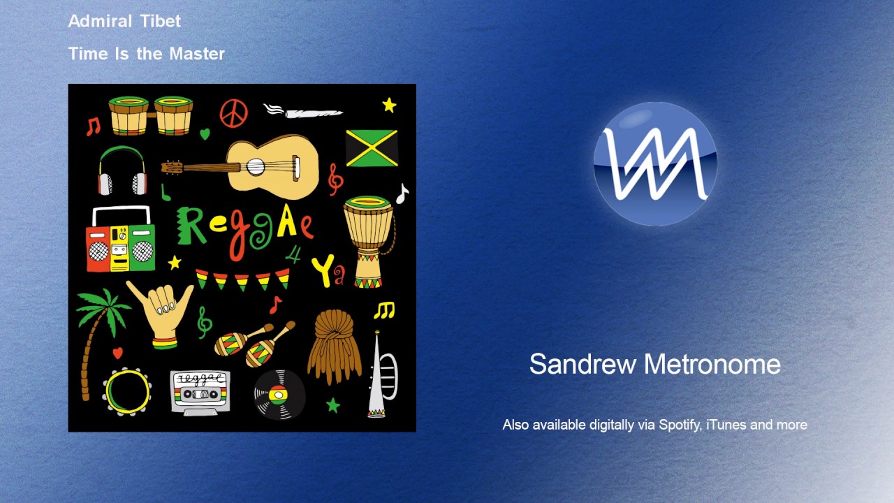 Admiral Tibet - Time Is the Master