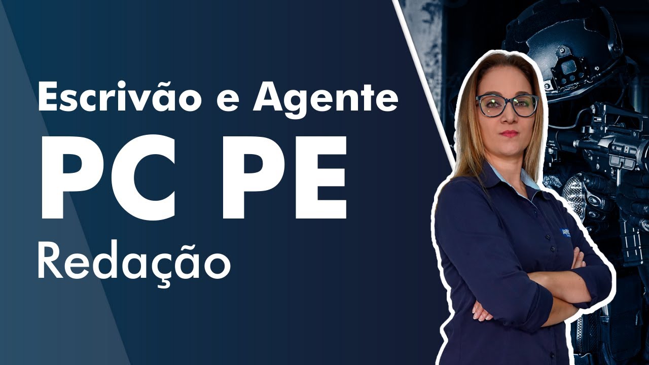 Concurso PC PE - Agente e Escriv&atilde;o - Aula de Reda&ccedil;&atilde;o - AlfaCon