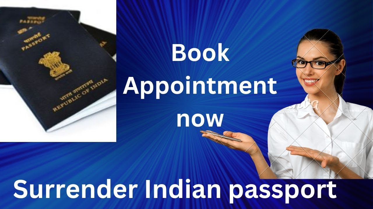 Book appointment for surrender Indian passport