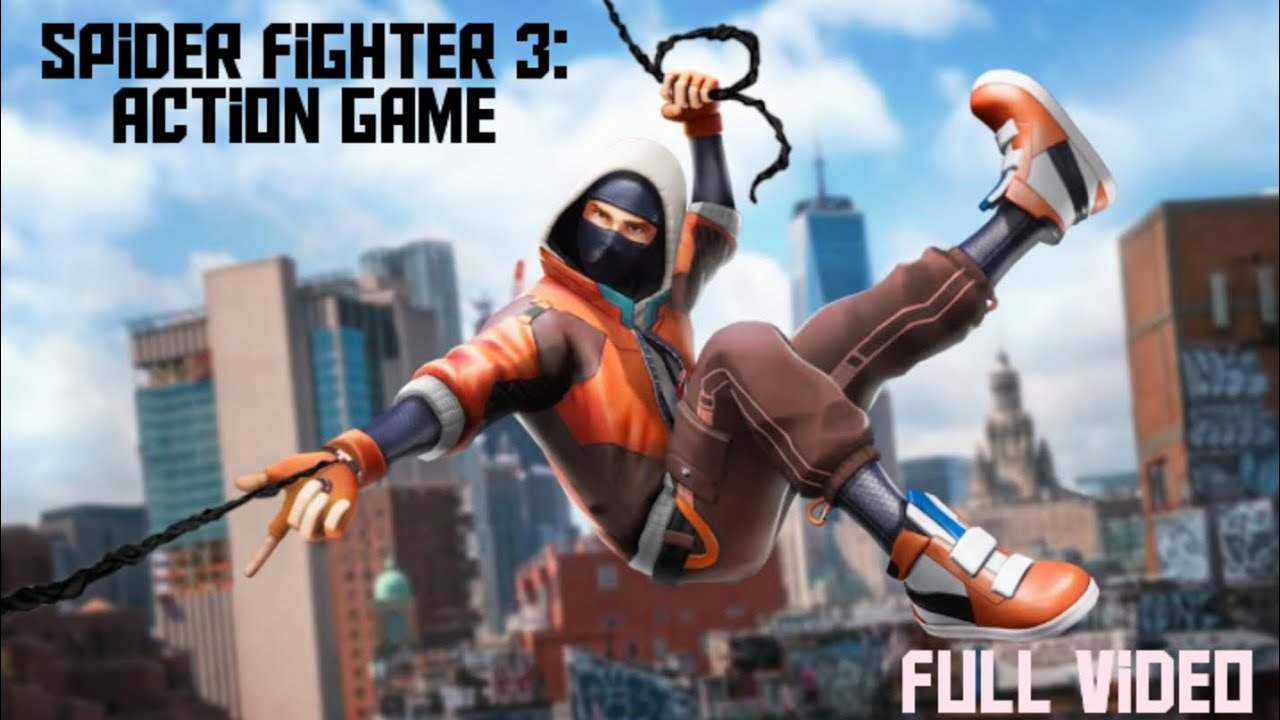 Spider Fighter 3: Action Game Full Video
