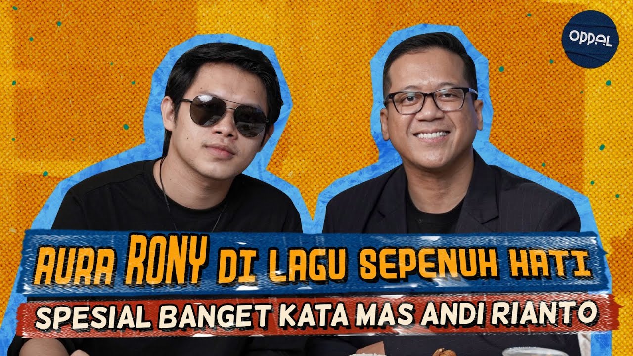 Rony Parulian dan Mas Andi Rianto Ceritain Mengenai Mereka Bisa Klop di Single Sepenuh Hati